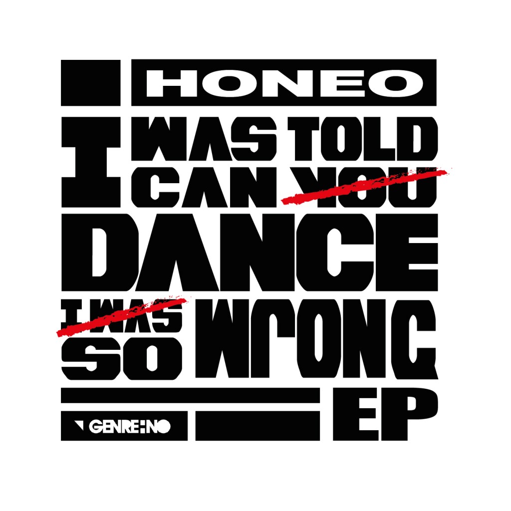HONEO - I WAS TOLD0